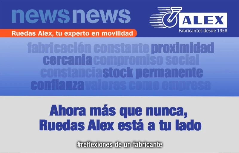 NOUS SOMMES À VOS CÔTÉS, PLUS QUE JAMAIS. REFLEXIONS D'UN FABRICANT